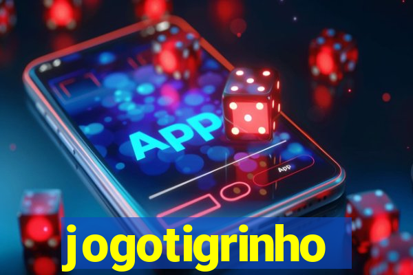 jogotigrinho