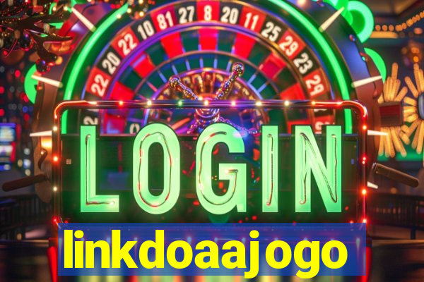 linkdoaajogo