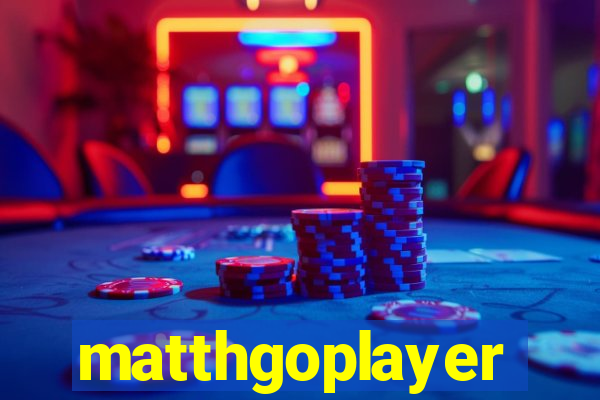 matthgoplayer