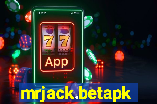 mrjack.betapk