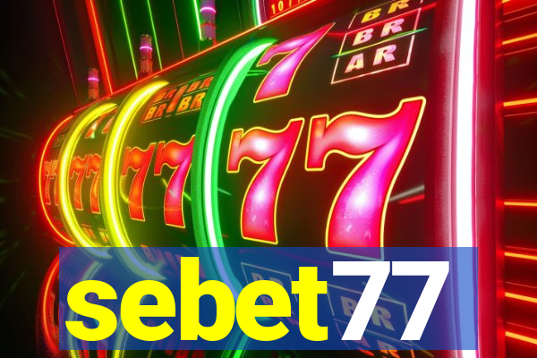 sebet77