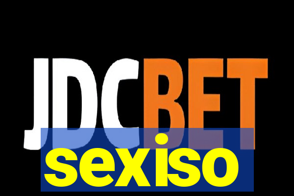 sexiso