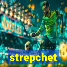 strepchet