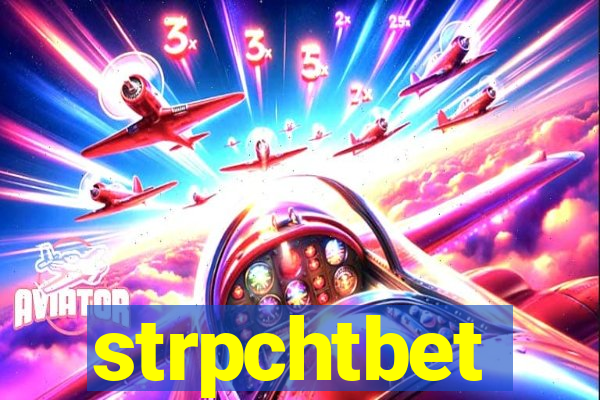 strpchtbet