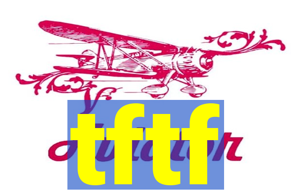 tftf