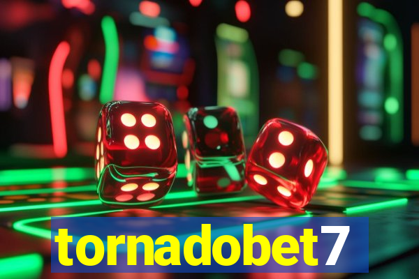 tornadobet7