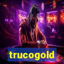 trucogold