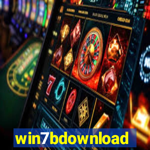 win7bdownload