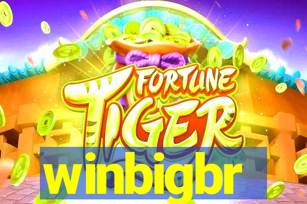 winbigbr