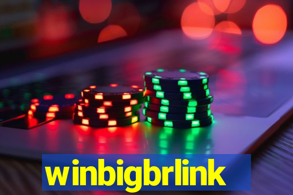 winbigbrlink