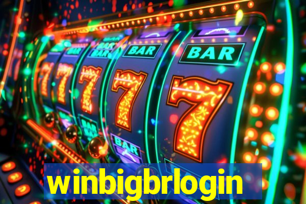 winbigbrlogin