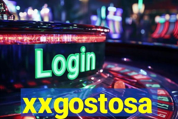 xxgostosa