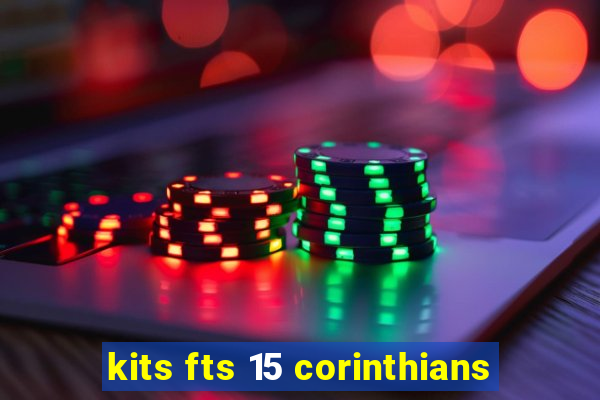 kits fts 15 corinthians