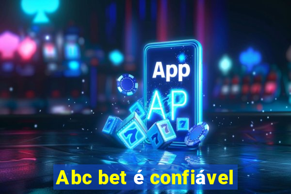 Abc bet é confiável