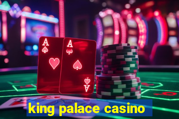 king palace casino