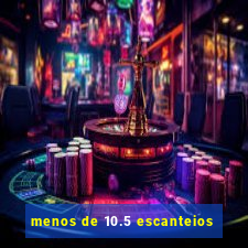 menos de 10.5 escanteios