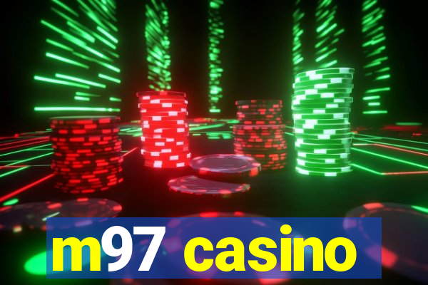 m97 casino