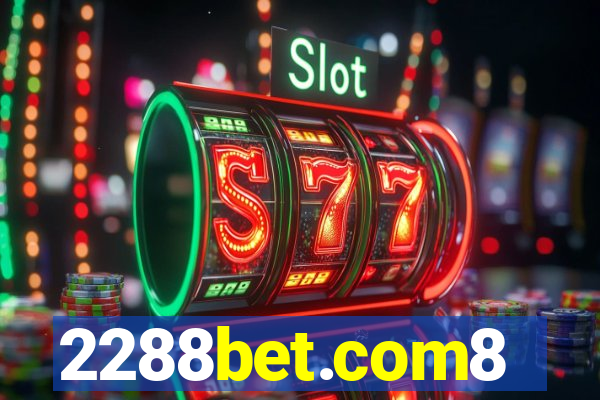 2288bet.com8