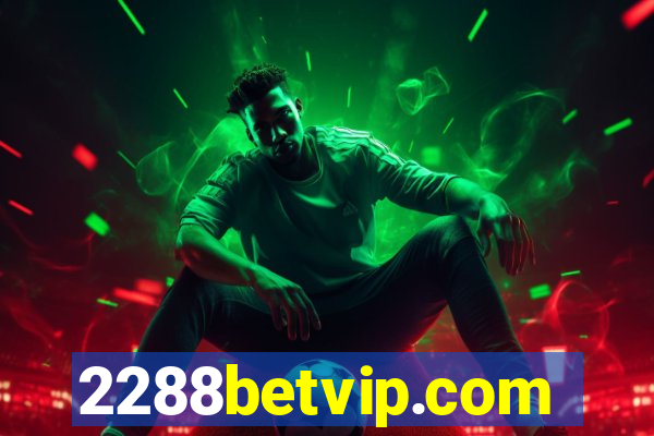 2288betvip.com