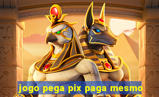 jogo pega pix paga mesmo