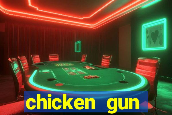 chicken gun dinheiro infinito