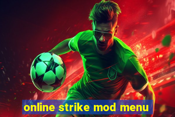 online strike mod menu