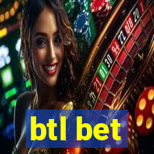 btl bet