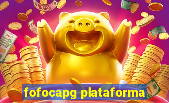 fofocapg plataforma