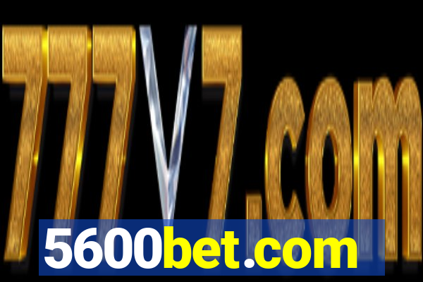 5600bet.com