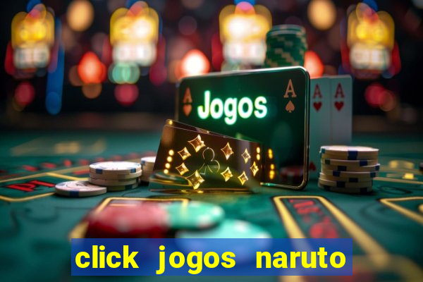 click jogos naruto vs bleach 2.6