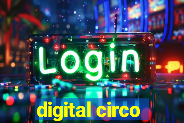 digital circo