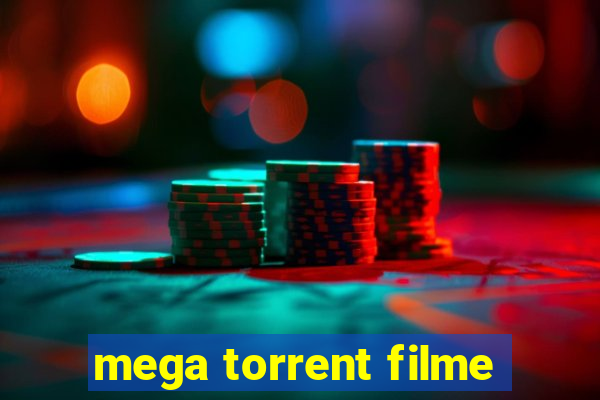 mega torrent filme