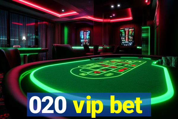 020 vip bet