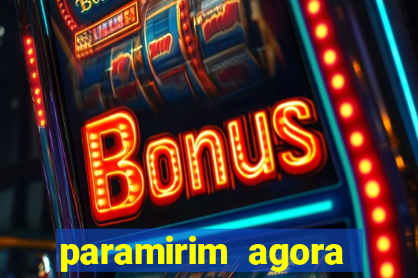 paramirim agora notícias recentes