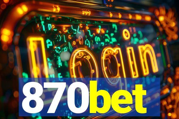 870bet