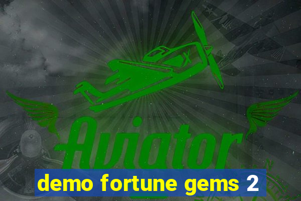 demo fortune gems 2