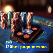 120bet paga mesmo