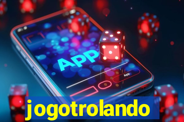 jogotrolando