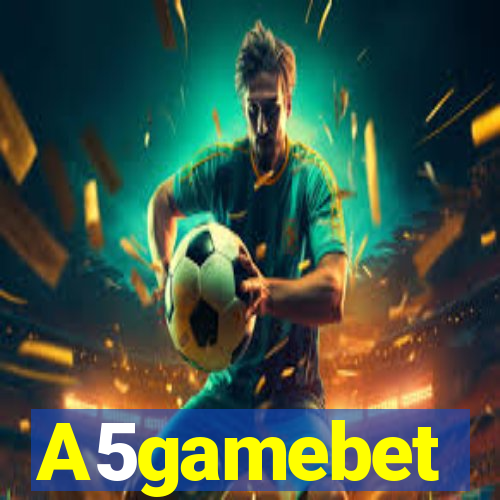 A5gamebet