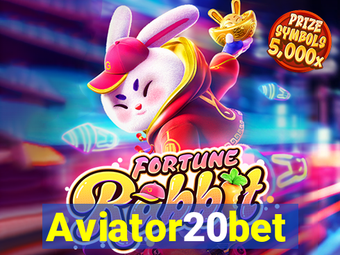 Aviator20bet