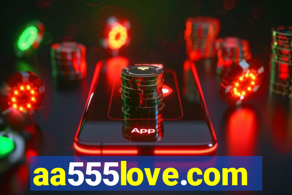 aa555love.com