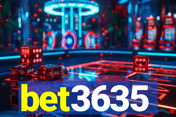 bet3635