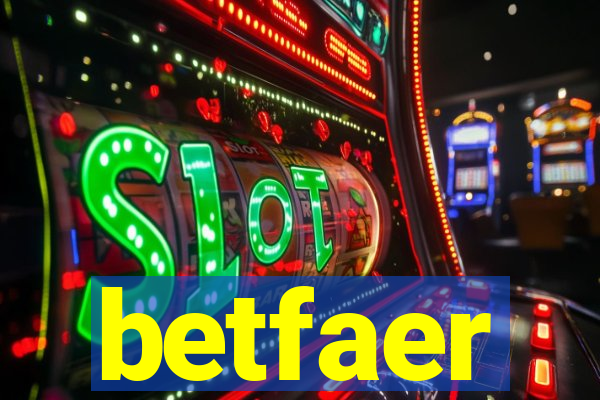 betfaer