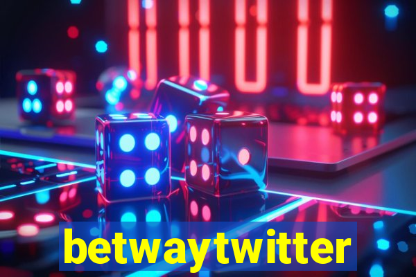 betwaytwitter