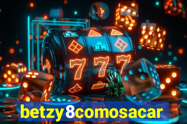 betzy8comosacar