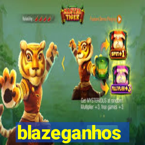 blazeganhos