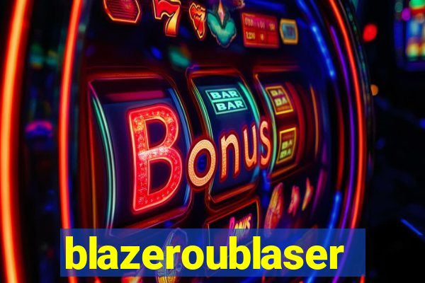 blazeroublaser