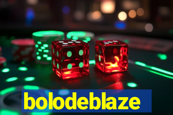 bolodeblaze