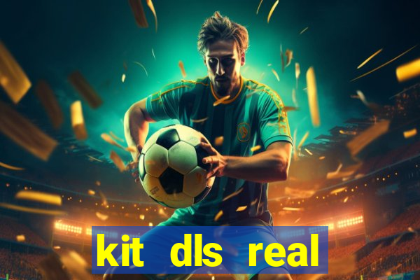 kit dls real madrid 2018