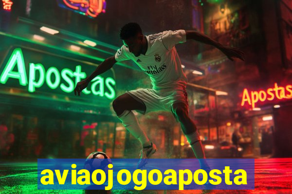 aviaojogoaposta